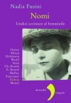 Nomi: Undici scritture al femminile - Nadia Fusini