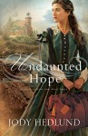 Undaunted Hope (Beacons of Hope) - Jody Hedlund