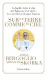 Sur la terre comme au ciel (French Edition) - Jorge Bergoglio, Abraham Skorka, Abel Gerschenfeld, Anatole Muchnik