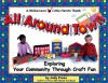 All Around Town!: Exploring Your Community Through Craft Fun - Judy Press, Karen Weiss