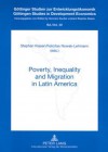 Poverty, Inequality and Migration in Latin Amerika - Stephan Klasen, Felicitas Nowak-lehmann