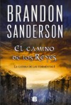 El camino de los reyes - Brandon Sanderson