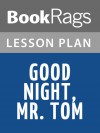 Good Night, Mr. Tom Lesson Plans - BookRags