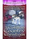 A Cotillion Country Christmas - Cynthia Moore