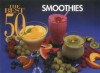 The Best 50 Smoothies - Joanna White