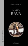 Mario Bava - Carlos Aguilar