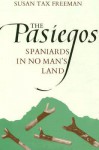 The Pasiegos: Spaniards In No Man's Land - Susan Freeman