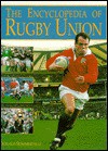 The Encyclopedia of Rugby Union - Donald Sommerville