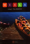 Wisła. 1047 tajemnic - Marek Kamiński