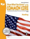 Swyk on the Common Core Reading Gr 7, Student Workbook: Assessing Student Knowledge of the Common Core State Standards - Eloise Boehm-Sasala