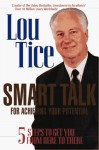 Smart Talk Achieving Potential - Louis E. Tice