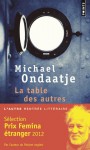 La Table des autres - Michael Ondaatje, Michel Lederer