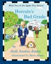 Hercule's Bad Grade (The Apple Tree Series) (Volume 2) - Judi Austin Jones, Evan Jones, Leslie Jones, Steve Jones