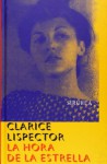 La hora de la estrella - Clarice Lispector