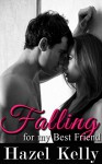 Falling for my Best Friend (Fated Series Book 1) - Hazel Kelly