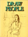 Draw People (Draw Books) - David Herbert, Brenda Herbert