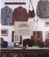 Vintage Menswear: A Collection from the Vintage Showroom - Josh Sims, Douglas Gunn, Roy Luckett