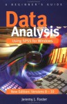 Data Analysis Using SPSS for Windows Versions 8 - 10: A Beginner's Guide - Jeremy Foster