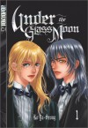 Under the Glass Moon, Vol. 1 - Ya-Seong Ko