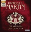 Die Königin der Drachen (A Song of Ice and Fire #3.2) - George R.R. Martin