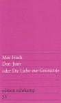 Don Juan oder Die Liebe zur Geometrie - Max Frisch