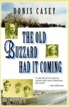 The Old Buzzard Had It Coming - Donis Casey