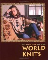 The Jean Moss Book of World Knits - Jean Moss