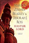 Hastur Lord - Marion Zimmer Bradley, Deborah J. Ross