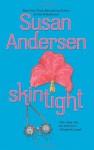 Skintight - Susan Andersen