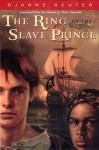 The Ring of the Slave Prince - Bjarne Reuter, Tiina Nunnally