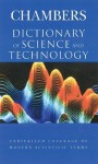 Chambers Dictionary of Science and Technology - Peter Walker