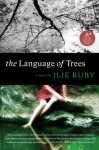 The Language of Trees - Ilie Ruby