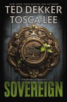 Sovereign - Ted Dekker, Tosca Lee