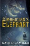 The Magician's Elephant - Kate DiCamillo, Yoko Tanaka