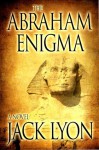 The Abraham Enigma - Jack M. Lyon