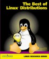 The Best of Linux Distributions [With 4 CD-ROMs] - Matt Welsh