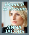 Licence to Dream - Anna Jacobs