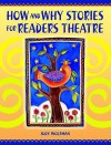 How and Why Stories for Readers Theatre - Judy Wolfman