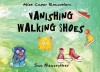 Vanashing Walking Shoes (Alien Capers Encounters) (Volume 3) - Sue Messruther