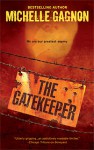 The Gatekeeper - Michelle Gagnon