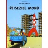 Reiseziel Mond (Tim und Struppi, #16) - Hergé