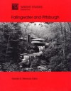 Wright Studies, Volume Two: Fallingwater and Pittsburgh - Narciso G. Menocal