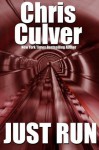 Just Run - Chris Culver