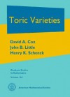 Toric Varieties (Graduate Studies In Mathematics) - David A. Cox, John B. Little, Henry K. Schenck