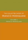 The Collected Papers of Franco Modigliani - Franco Modigliani