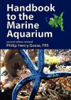 Handbook to the Marine Aquarium - Philip Henry Gosse