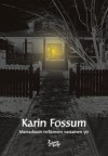 Marraskuun neljännen vastainen yö - Karin Fossum