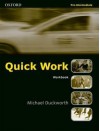 Quick Work: A Short Course in Business English - Vicki Hollett, Michael Duckworth