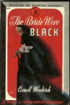 The Bride Wore Black - Cornell Woolrich