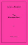 The Whipping Post - Angela Pearson